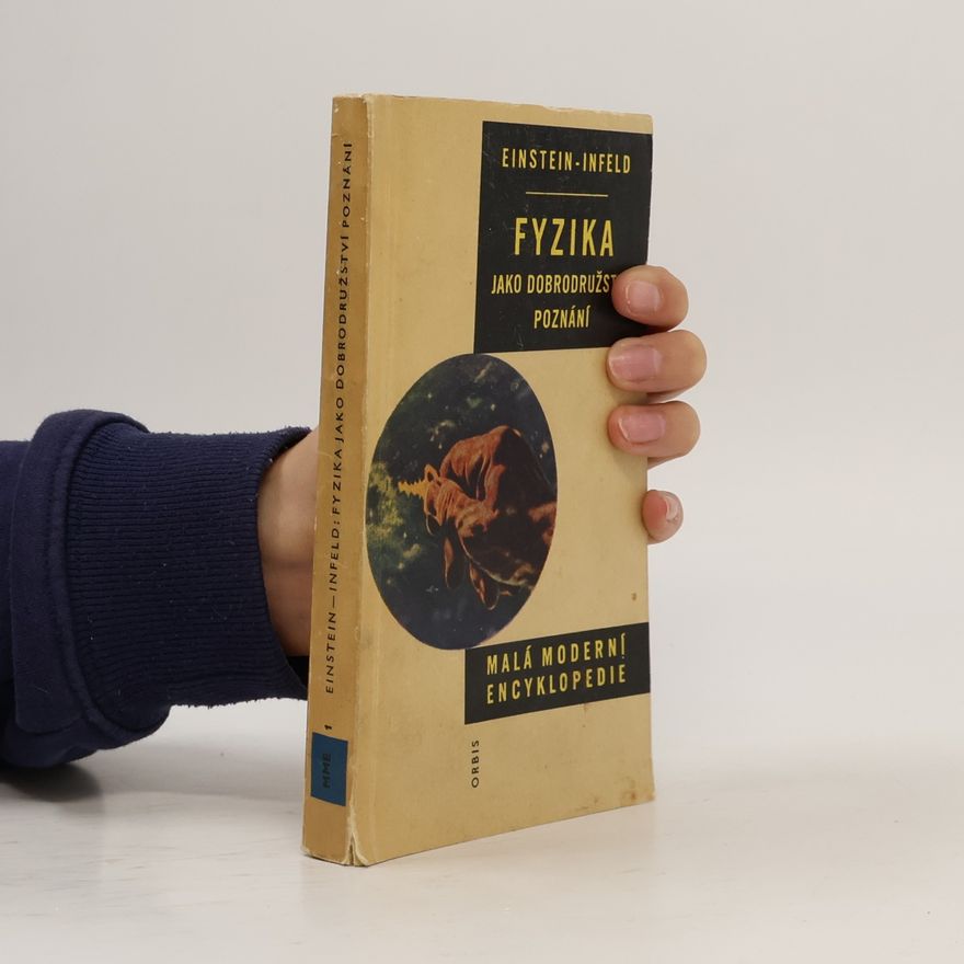 Albert Einstein Fyzika jako dobrodružství poznání
