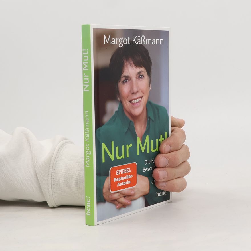 Margot Käßmann Nur Mut!