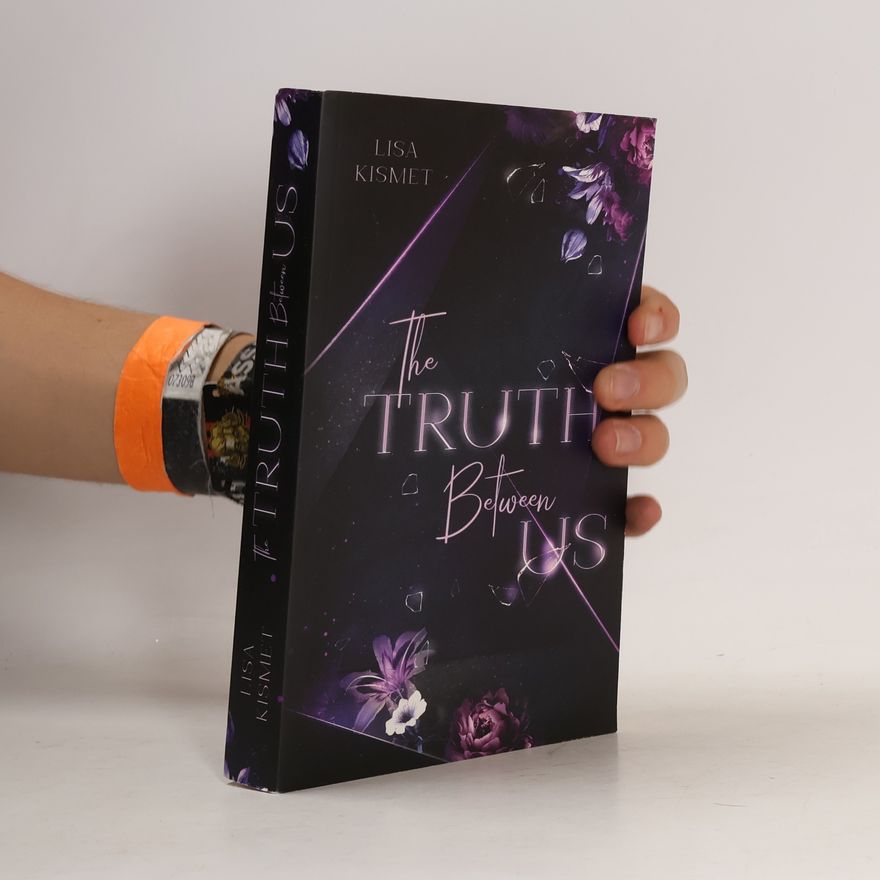 Lisa Kismet The Truth Between Us