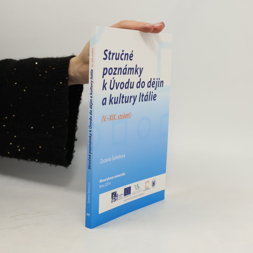 Zuzana Šebelová Stručné poznámky k Úvodu do dějin a kultury Itálie