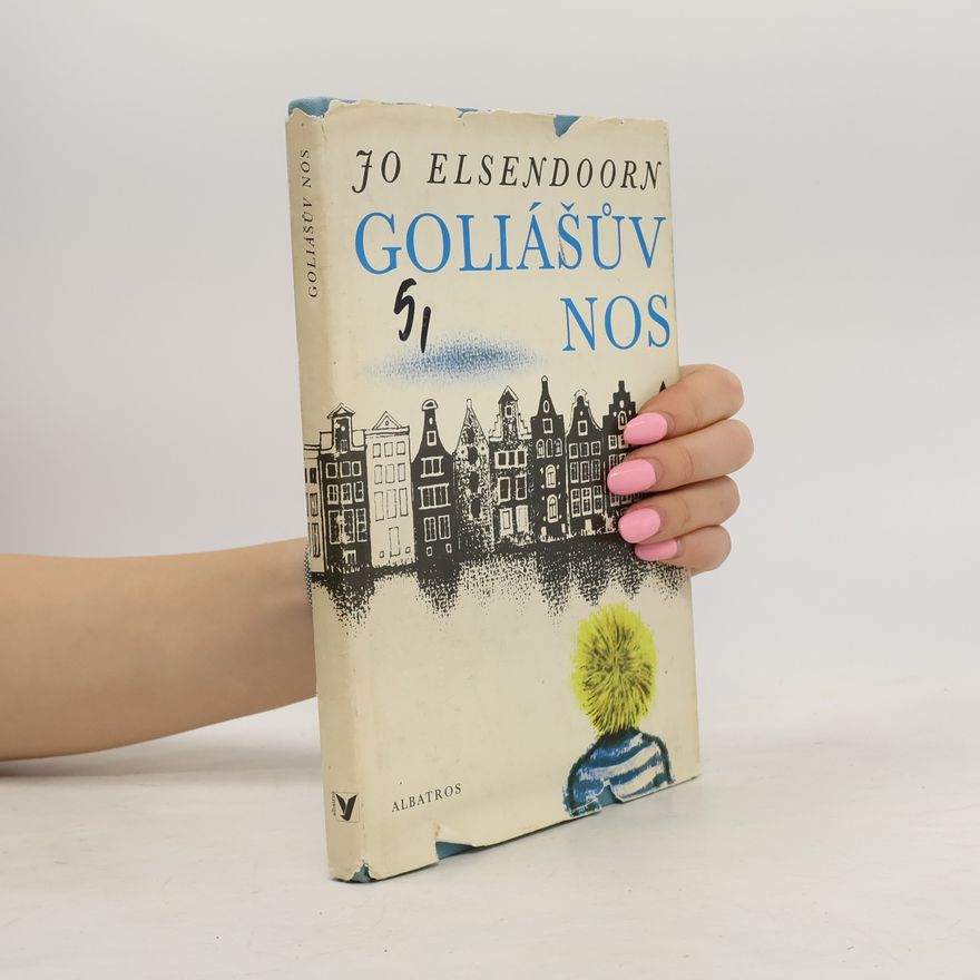 Jo Elsendoorn Goliášův nos