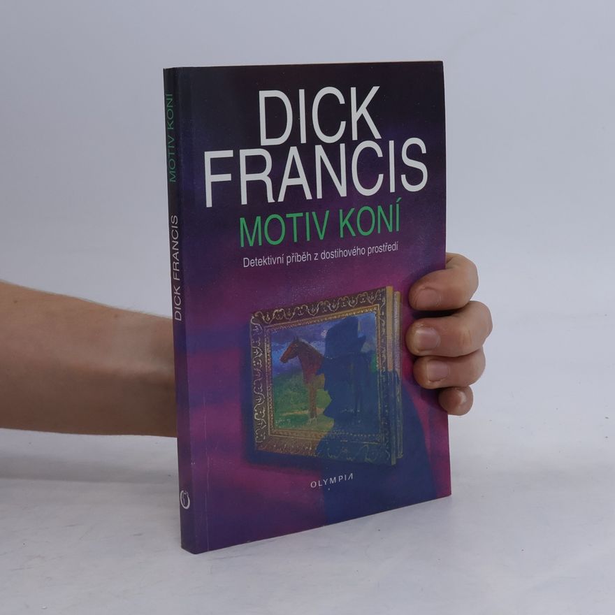 Dick Francis Motiv koní
