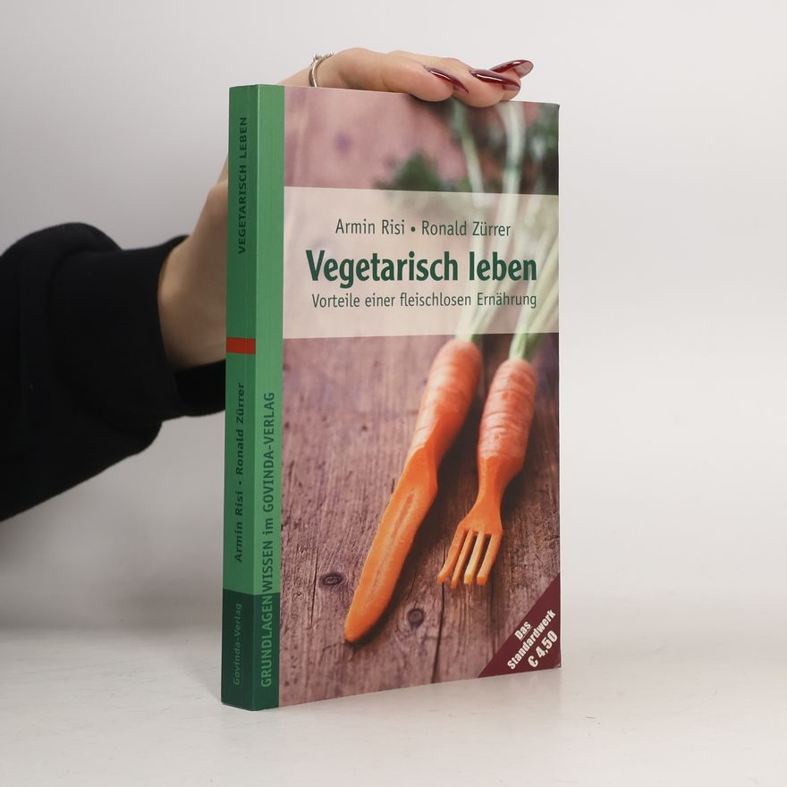 Armin Risi Vegetarisch leben