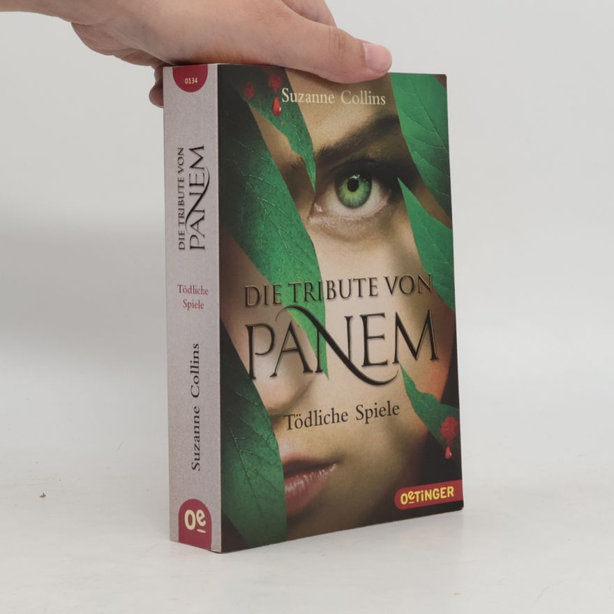 Suzanne Collinsová Die Tribute von Panem. Tödliche Spiele