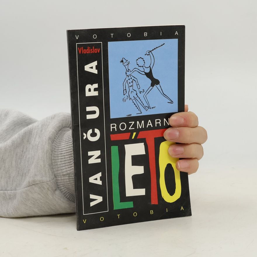 Vladislav Vančura Rozmarné léto