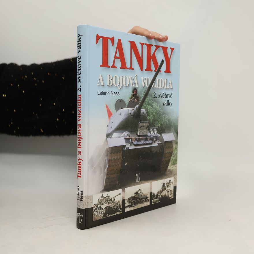 Leland S. Ness Tanky a bojová vozidla 2. světové války