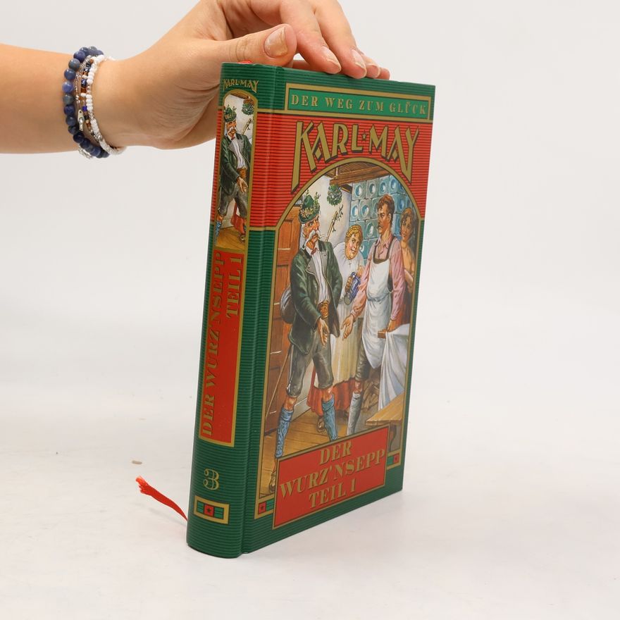 Karl May Der Wurz'nsepp Teil 1