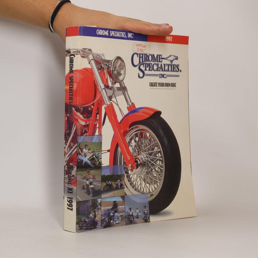 Autorenkollektiv Chrome Specialties, Inc. Volume XI 1997