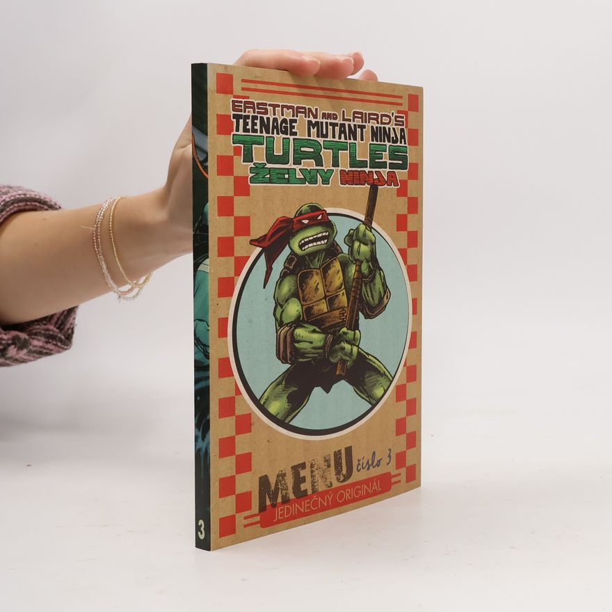 Kevin B. Eastman Želvy Ninja: Menu číslo 3