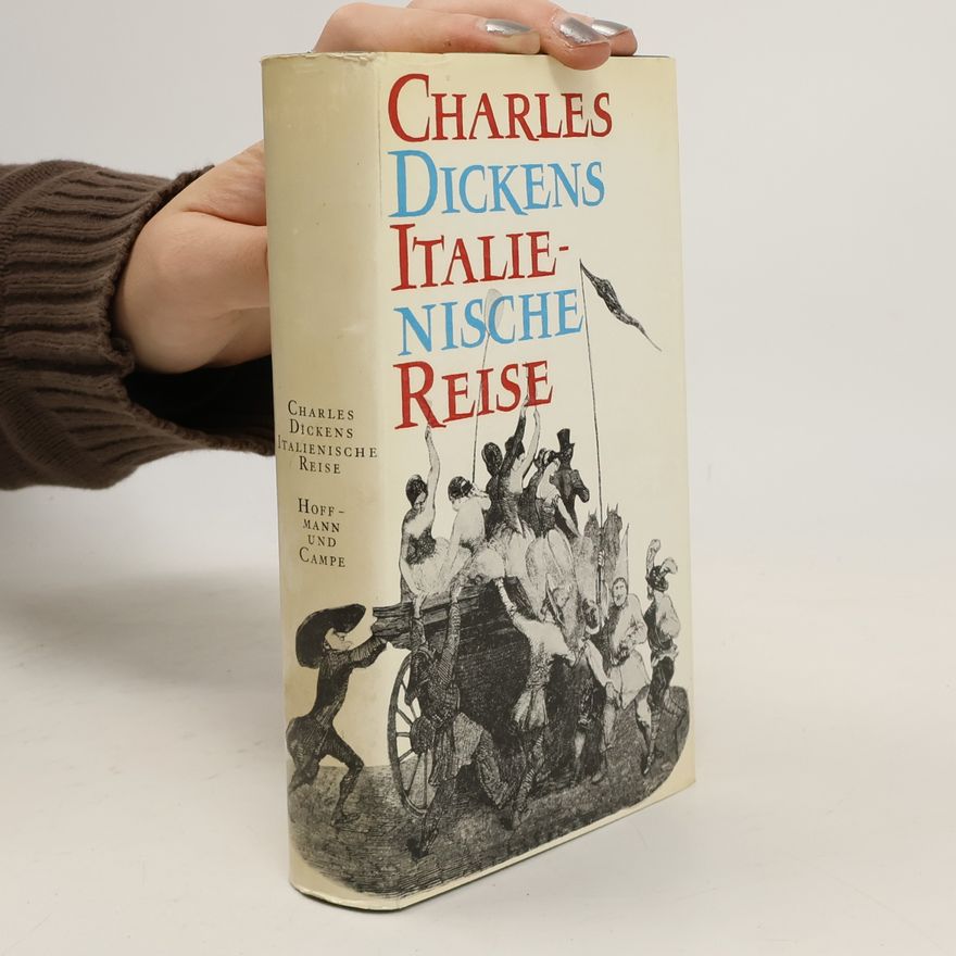 Charles Dickens Italienische Reise