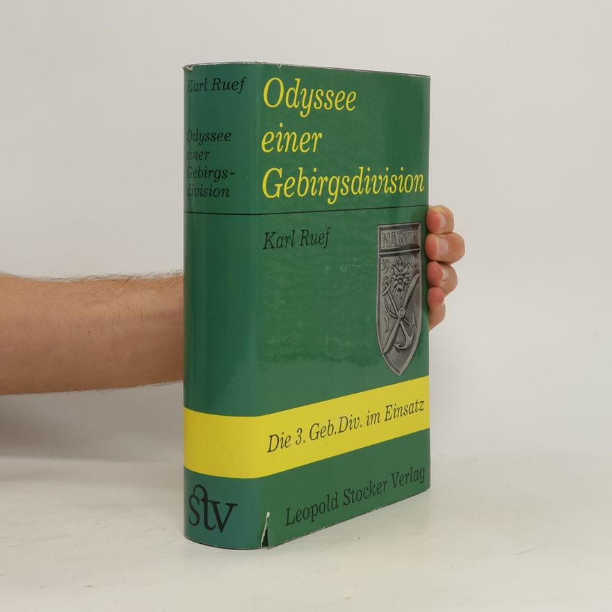 Karl Ruef Odyssee einer Gebirgsdivision