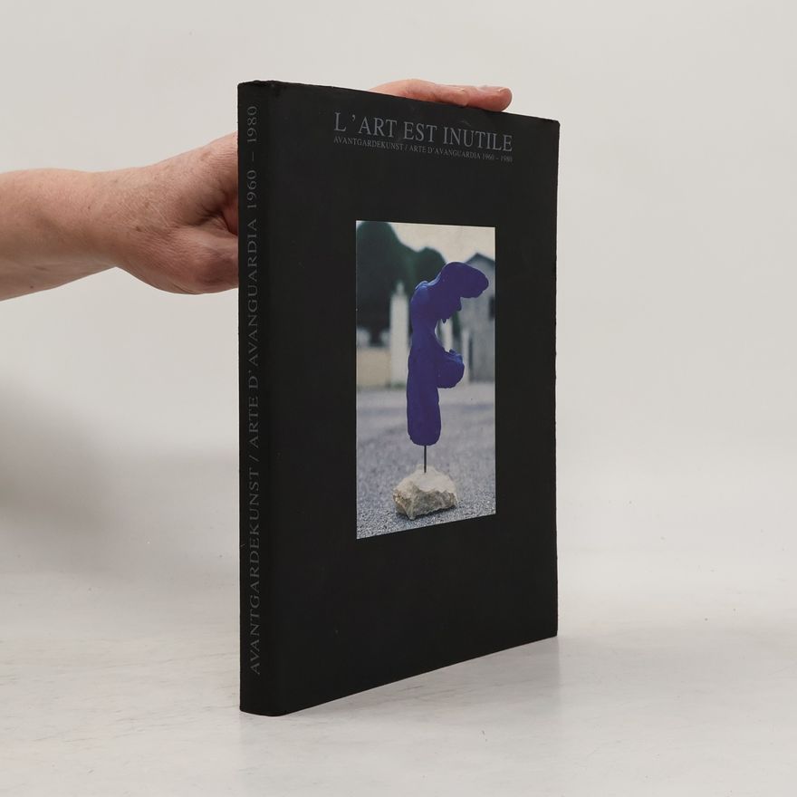 Autorenkollektiv L'Art Est Inutile. Avantgardekunst