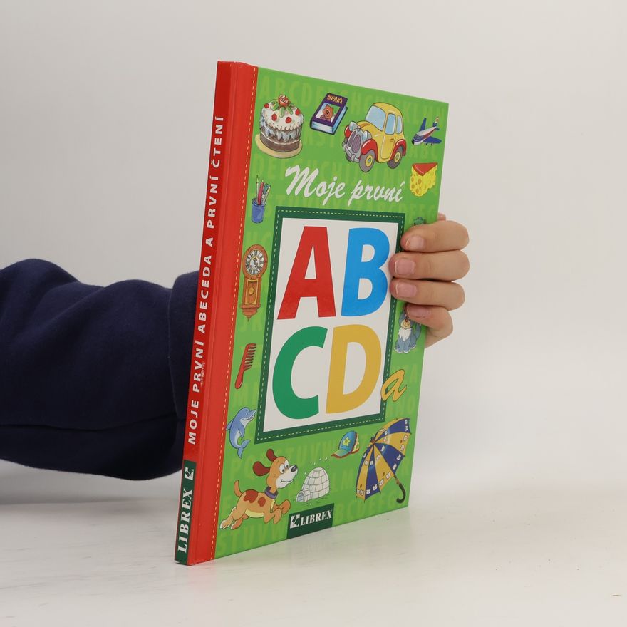 Kolektiv autorů Moje první ABCDa a první čtení