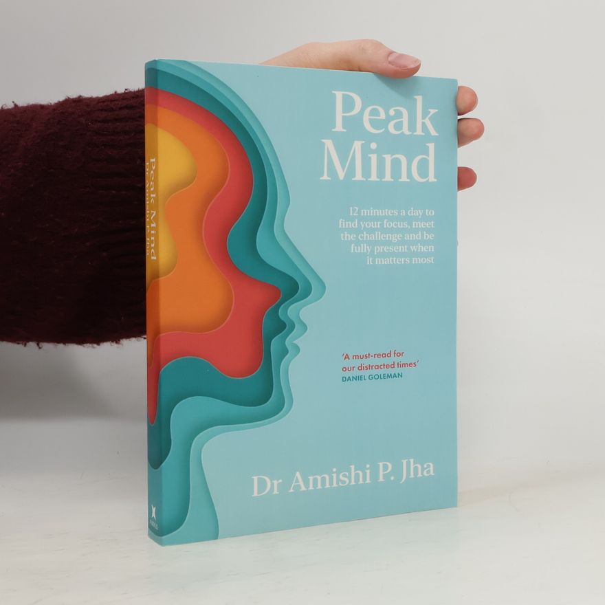 Amishi Jha Peak Mind