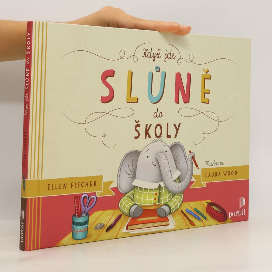 Ellen Fischer Když jde slůně do školy