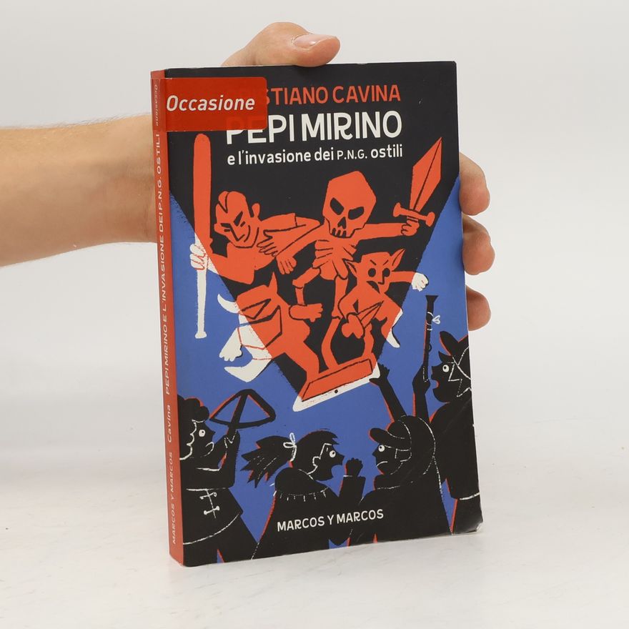 Cristiano Cavina Pepi Mirino e l'invasione dei P.N.G. ostili
