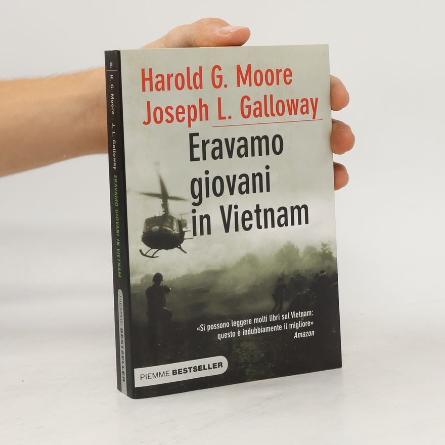 Hal Moore Piemme Bestseller: Eravamo giovani in Vietnam