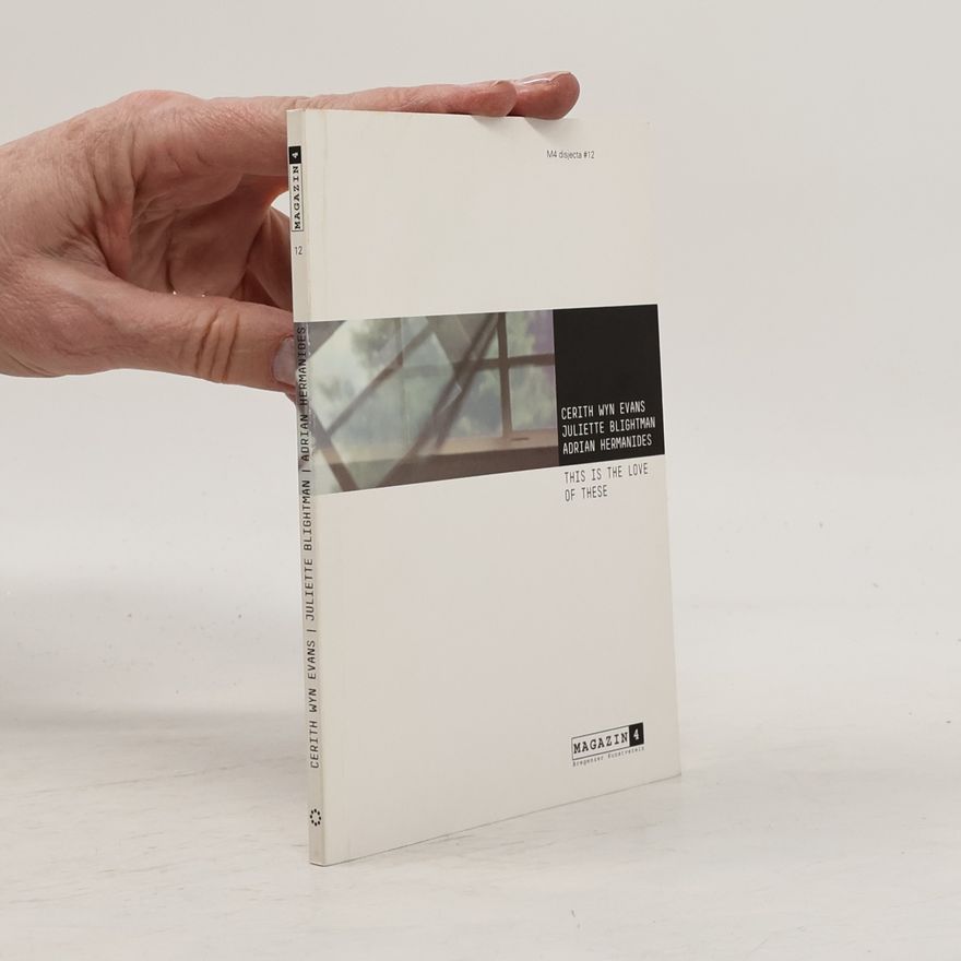 Adrian Hermanides Magazin 4 Disjecta - 12: This Is The Love Of These