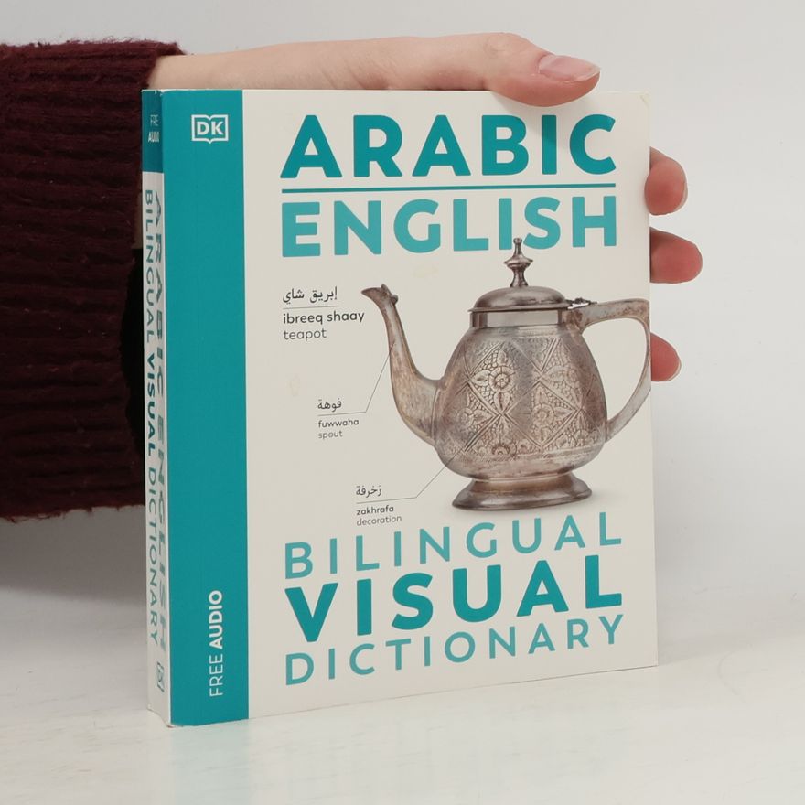 Kolektiv autorů DK Bilingual Visual Dictionaries: Arabic English Bilingual Visual Dictionary