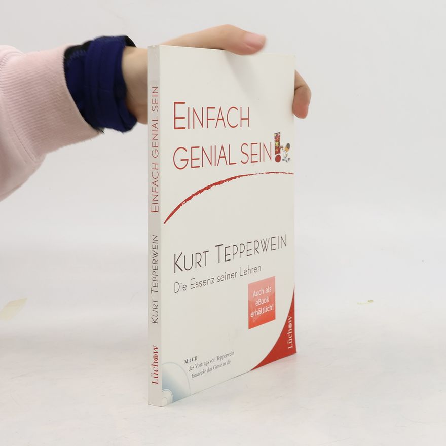 Kolektiv autorů Einfach genial sein!