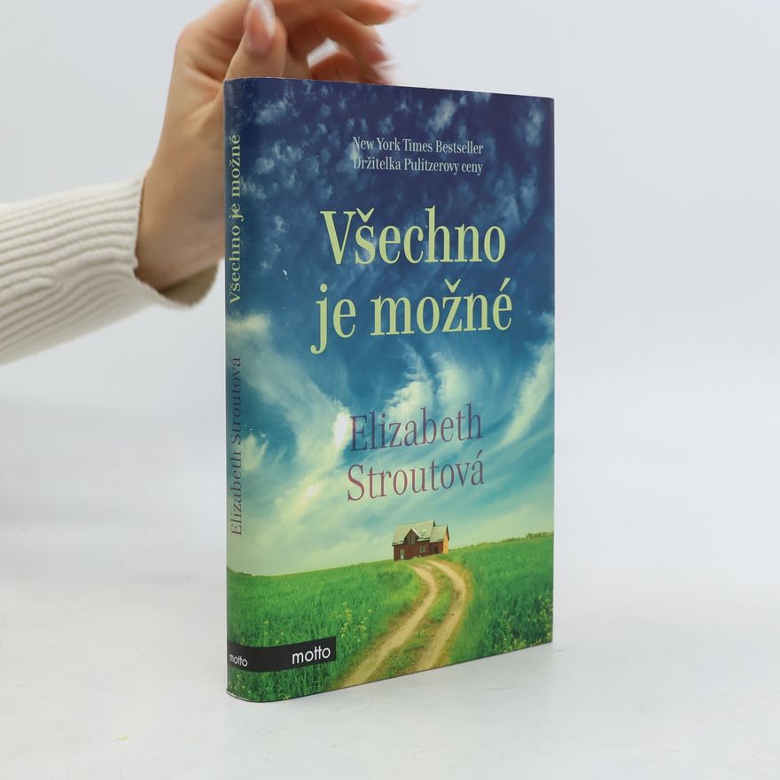 Elizabeth Strout Všechno je možné