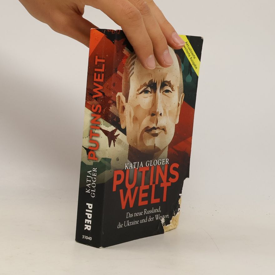 Katja Gloger Putins Welt
