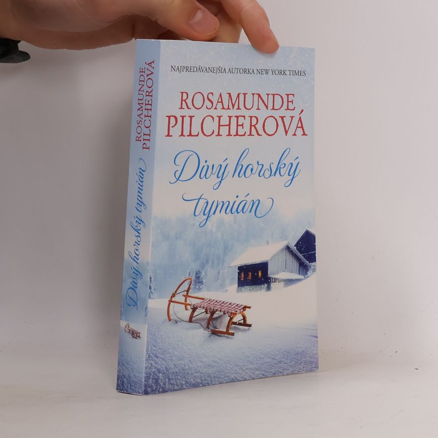 Rosamunde Pilcher Divý horský tymián