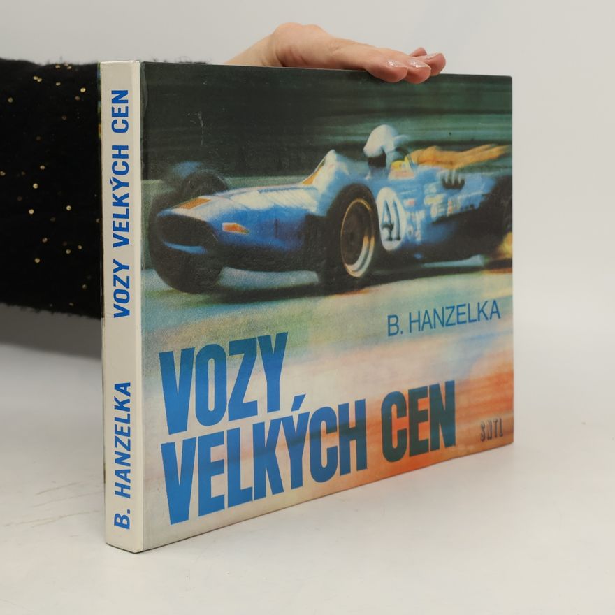 Boleslav Hanzelka Vozy velkých cen