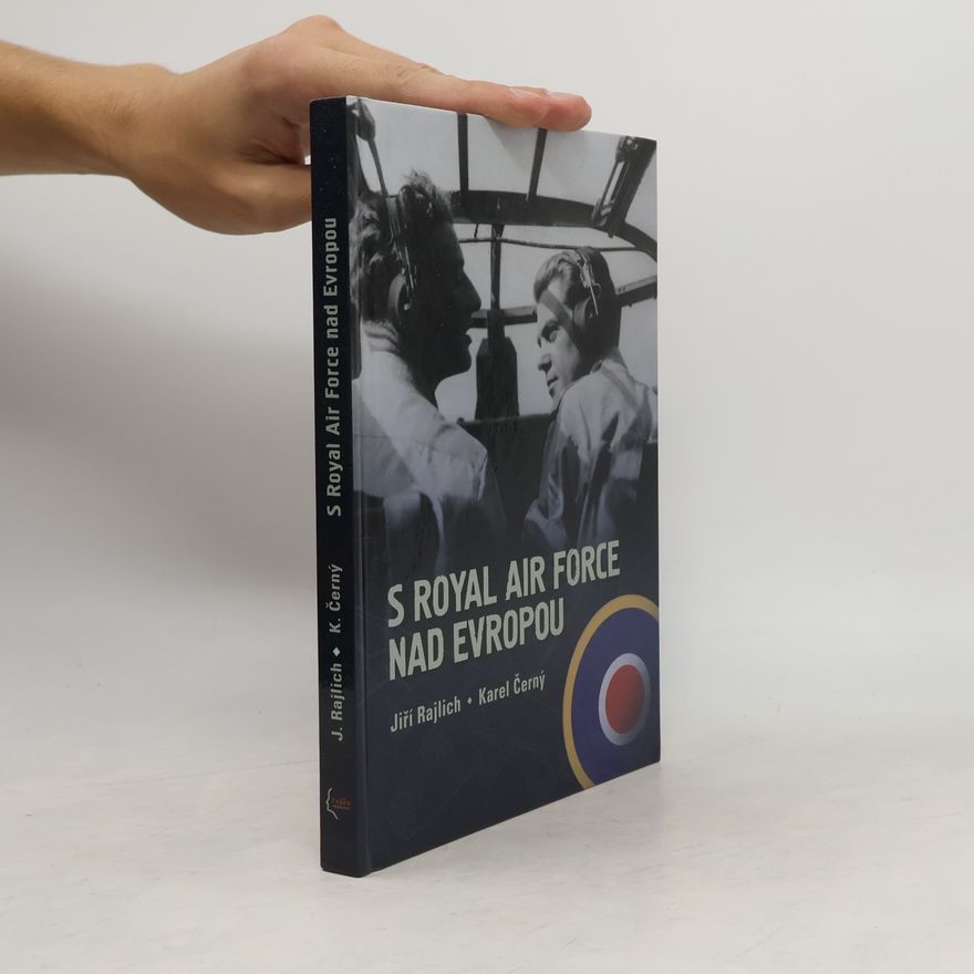Jiří Rajlich S Royal Air Force nad Evropou