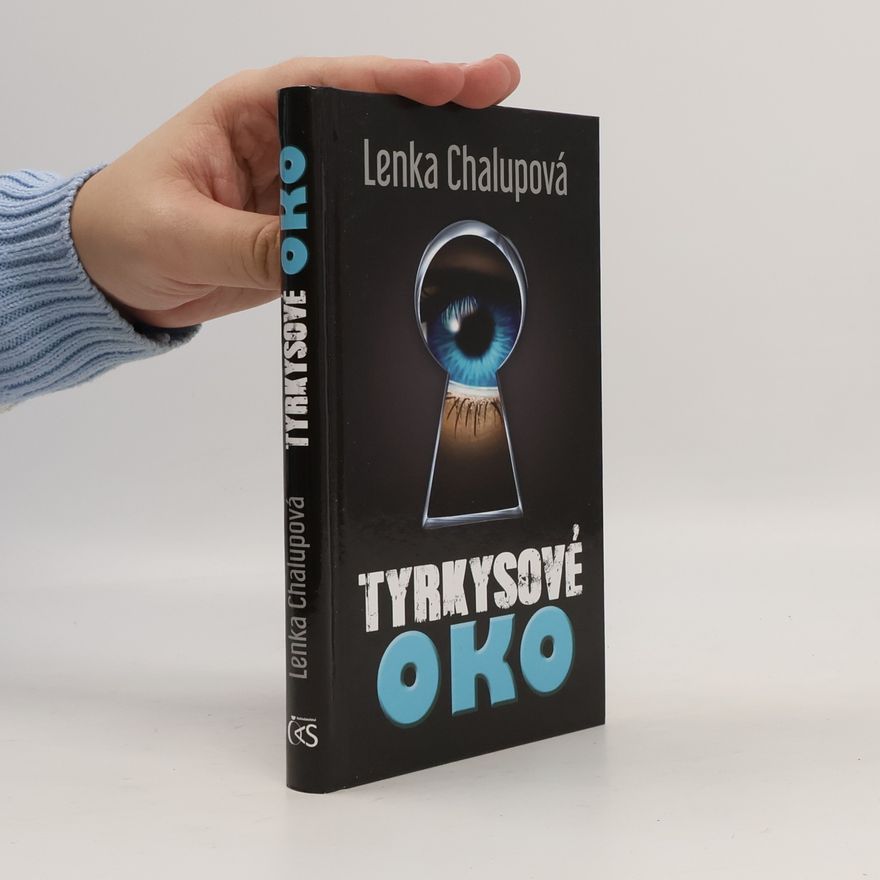 Lenka Chalupová Tyrkysové oko