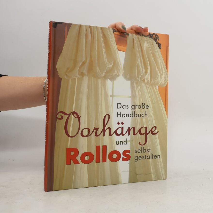 Regina van Treeck Vorhänge und Rollos selbst gestalten