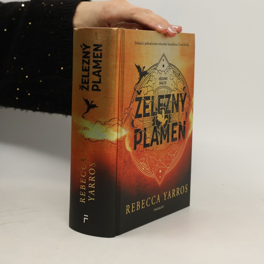Rebecca Yarros Železný plamen