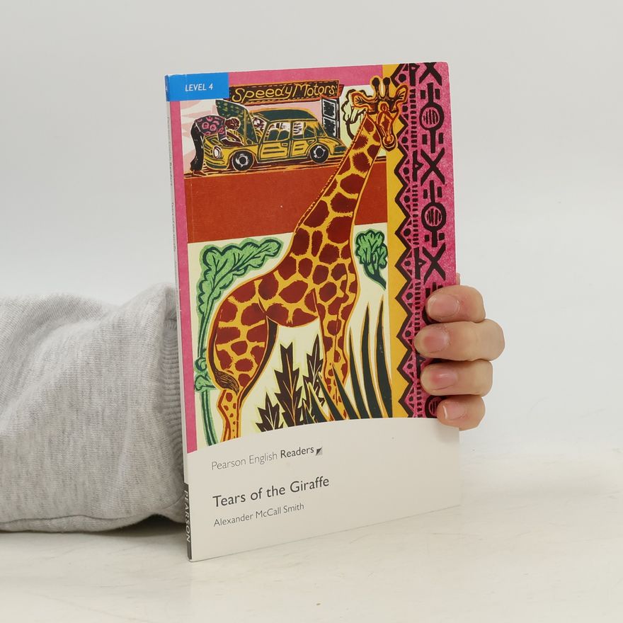 Alexander McCall Smith Tears of the Giraffe