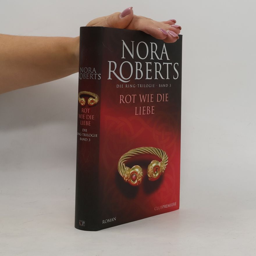 Nora Roberts Rot wie die Liebe