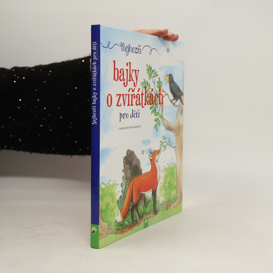 Karla S. Sommer Nejhezčí bajky o zvířátkách pro děti