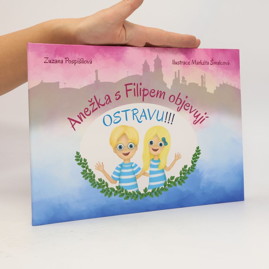 Zuzana Pospíšilová Anežka s Filipem objevují Ostravu!!!