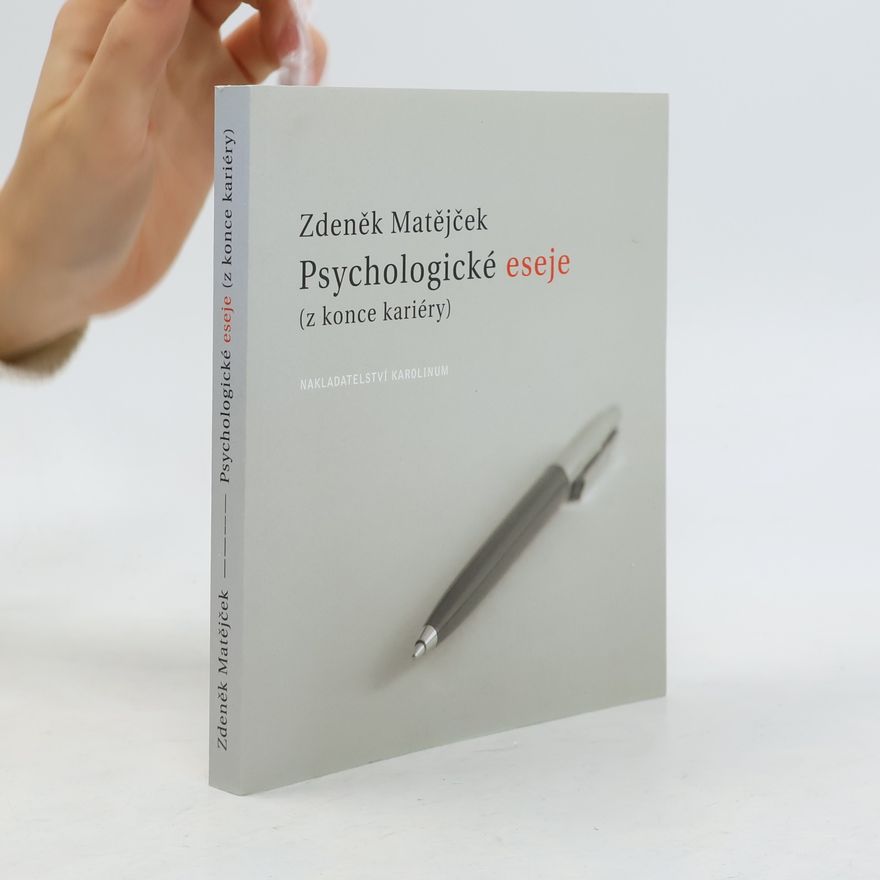 Zdeněk Matějček Psychologické eseje (z konce kariéry)