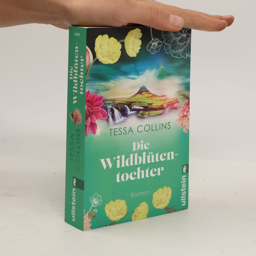 Tessa Collins Die Wildblütentochter
