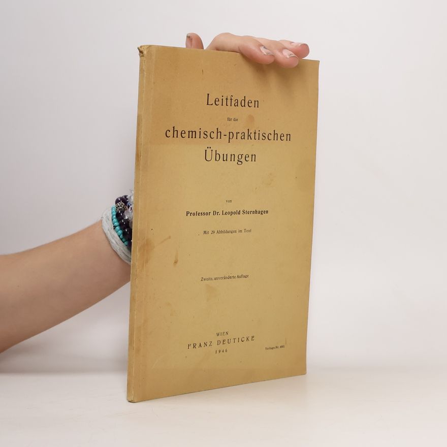 Leopold Sternhagen Leitfaden für die chemisch-praktischen Übungen