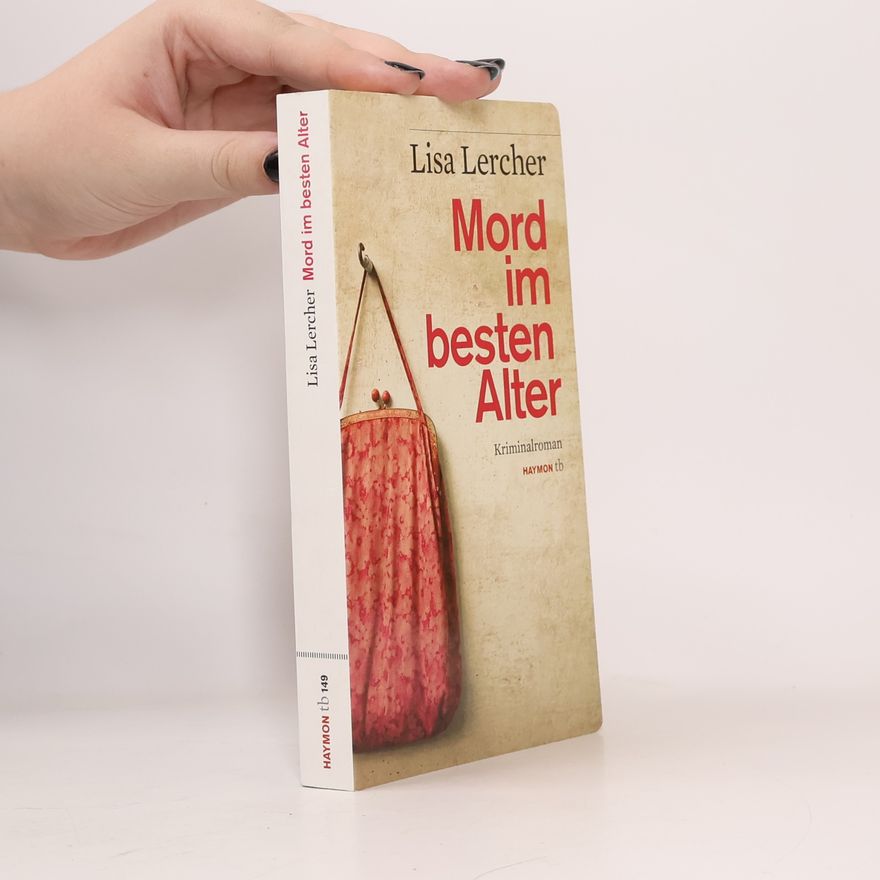Lisa Lercher Mord im besten Alter