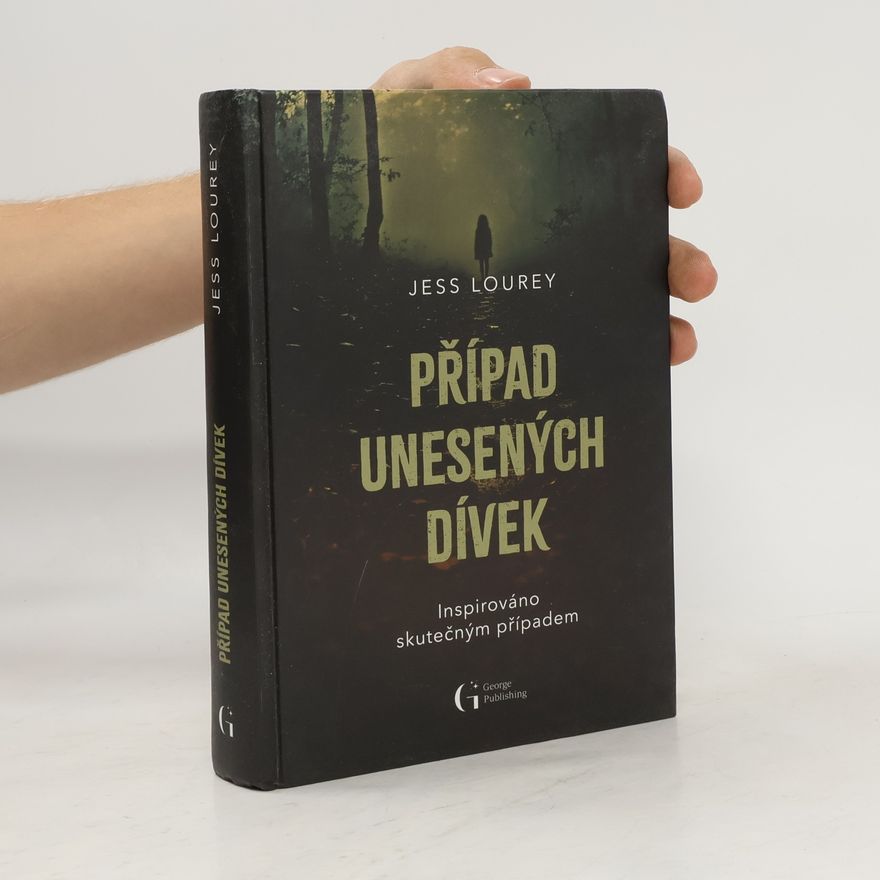 Jess Lourey Případ unesených dívek