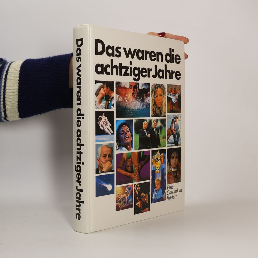 Kolektív autorov Das waren die achtziger Jahre