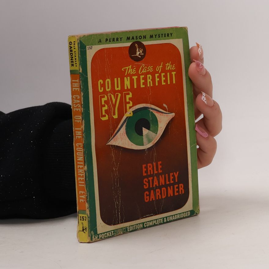 Erle Stanley Gardner The Case of the Counterfeit Eye