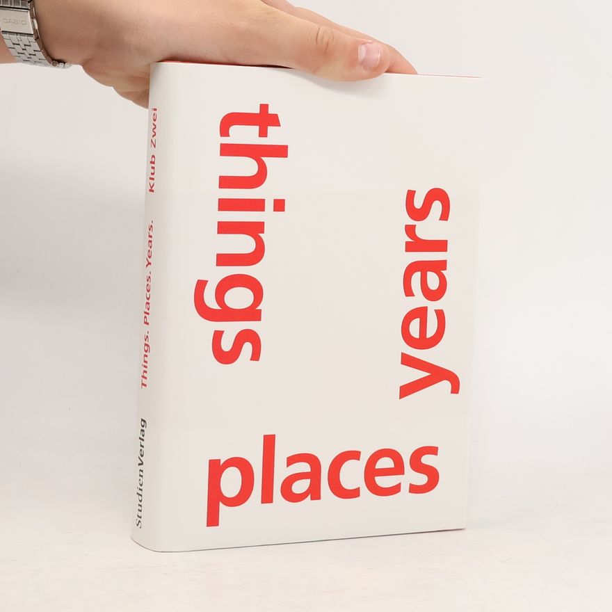Richard Ferkl Things. Places. Years