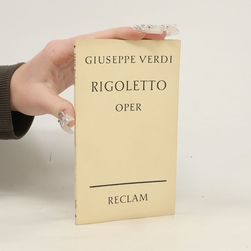 Giuseppe Verdi Rigoletto. Oper