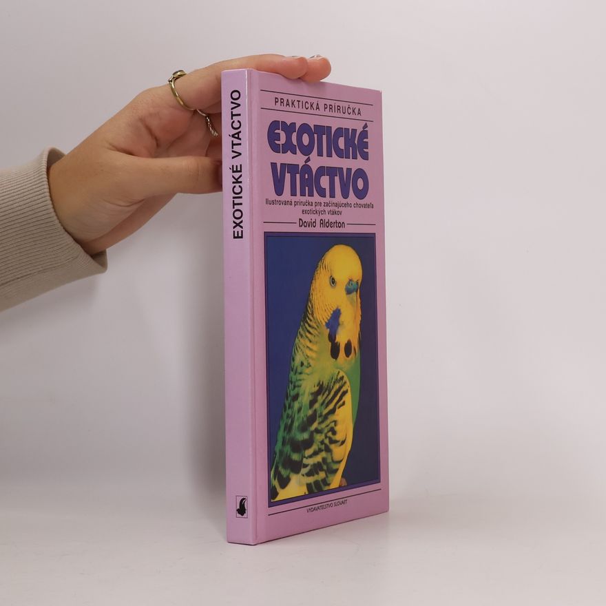 David Alderton Exotické vtáctvo