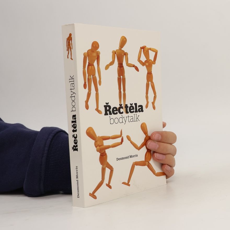 Desmond Morris Řeč těla = Bodytalk