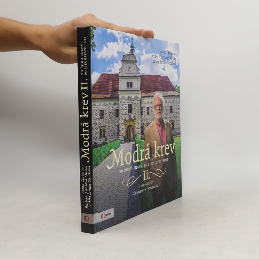 Adéla Jandec Sirotková Modrá krev - 2: Od rodu Bubnů po Liechtensteiny