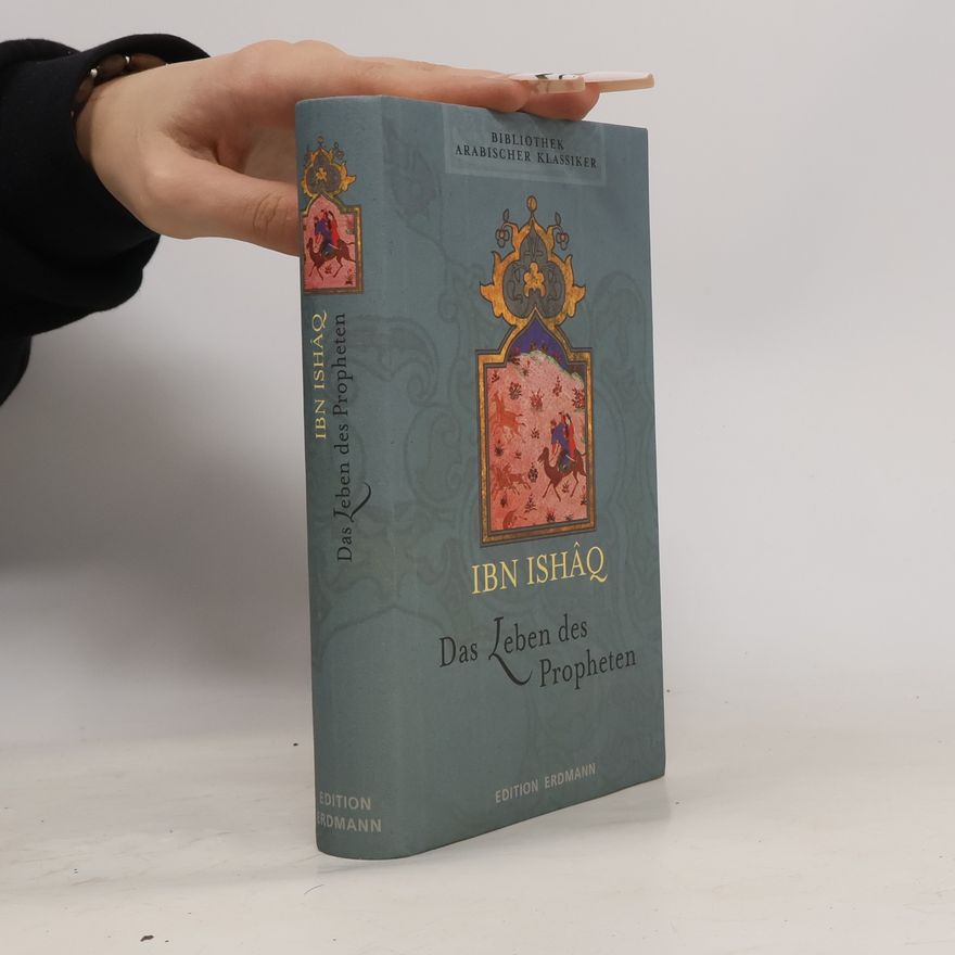 Ibn Ishaq Das Leben des Propheten