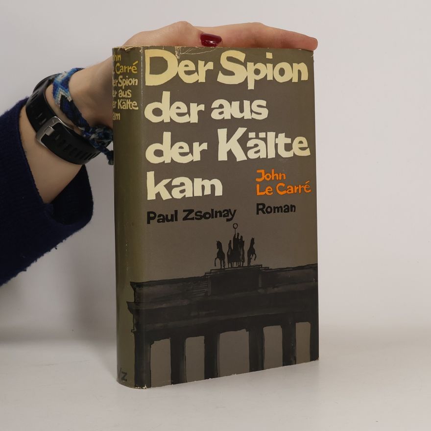 John le Carré Der Spion der aus der Kälte kam